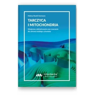 Щитовидна залоза та мітохондрії, Хелена Рут Свенссон